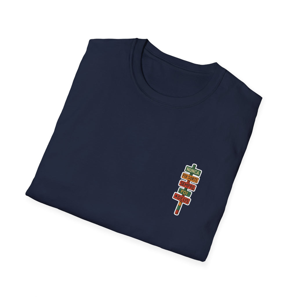 Camiseta Até O Sol - "Nunca Foi Sorte, Sempre Foi Deus"
