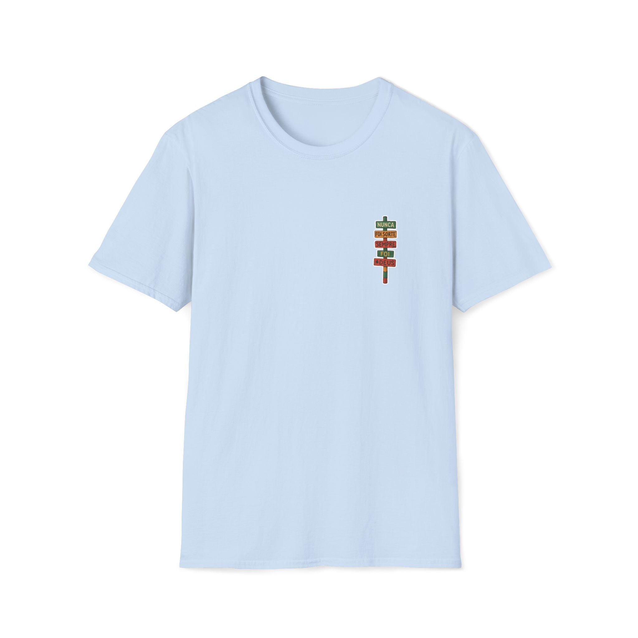 Camiseta Até O Sol - "Nunca Foi Sorte, Sempre Foi Deus"
