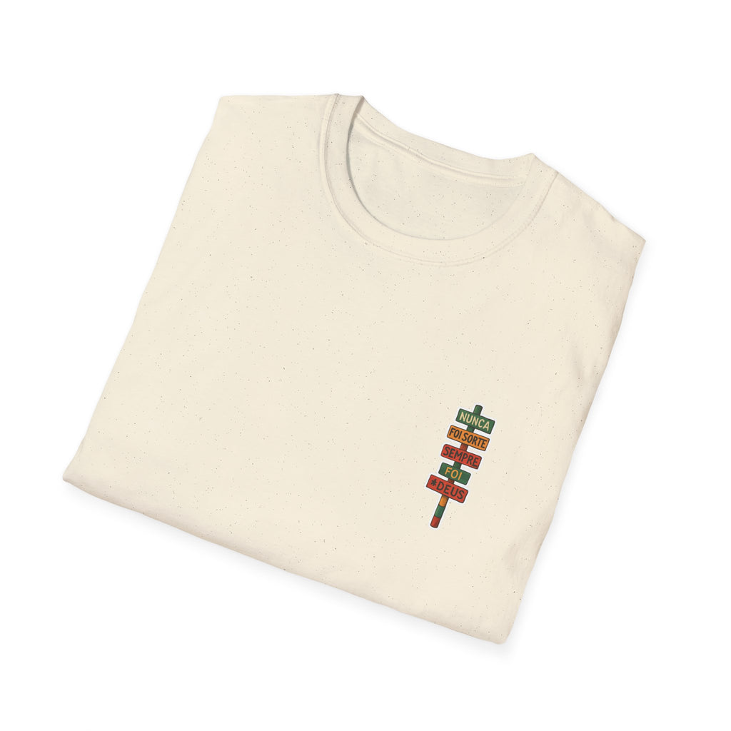 Camiseta Até O Sol - "Nunca Foi Sorte, Sempre Foi Deus"